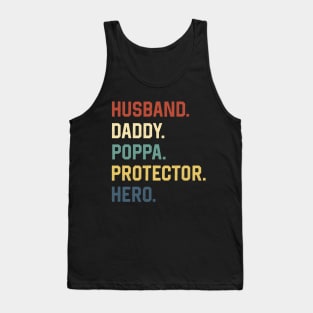 Fathers Day Shirt Husband Daddy Poppa Protector Hero Gift Tank Top